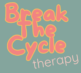 Break The Cycle Therapy